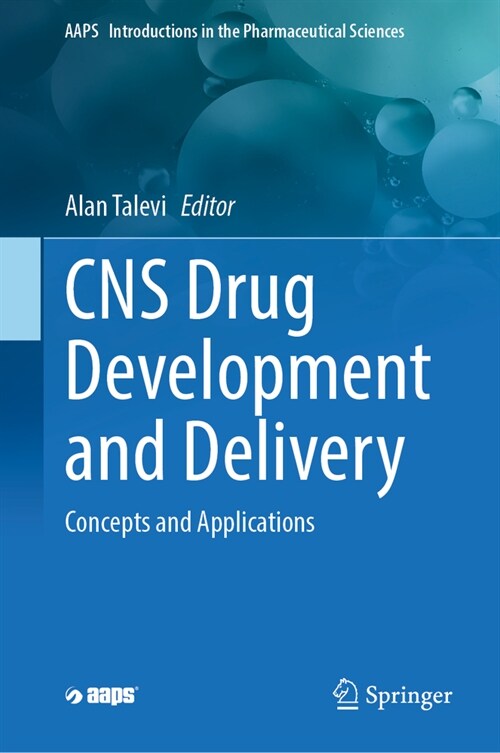 CNS Drug Development and Delivery: Concepts and Applications (Hardcover, 2024)