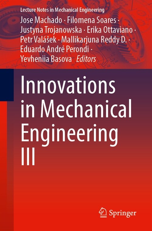 Innovations in Mechanical Engineering III (Paperback, 2024)