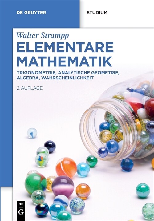 Elementare Mathematik: Trigonometrie, Analytische Geometrie, Algebra, Wahrscheinlichkeit (Paperback, 2, 2. Auflage)