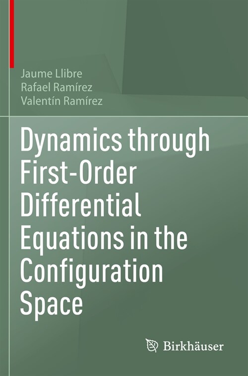 Dynamics Through First-Order Differential Equations in the Configuration Space (Paperback, 2023)