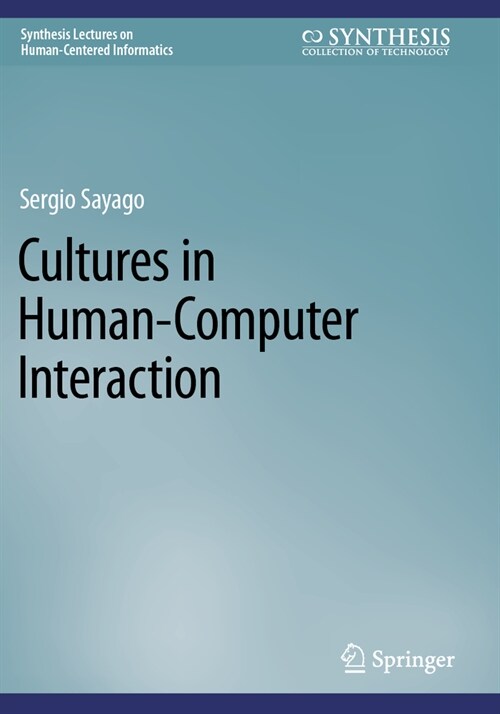 Cultures in Human-Computer Interaction (Paperback, 2023)