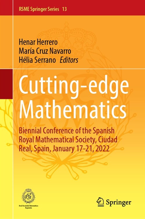 Cutting-Edge Mathematics: Rsme 2022, Ciudad Real, Spain, January 17-21, 2022 (Hardcover, 2024)