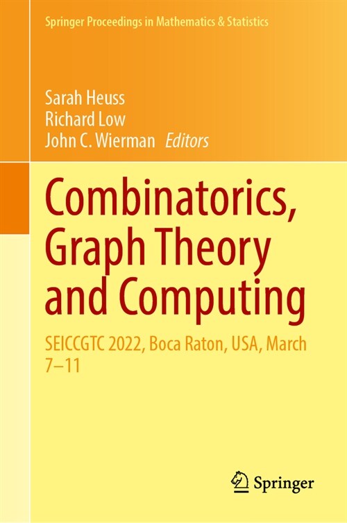 Combinatorics, Graph Theory and Computing: Seiccgtc 2022, Boca Raton, Usa, March 7-11 (Hardcover, 2024)