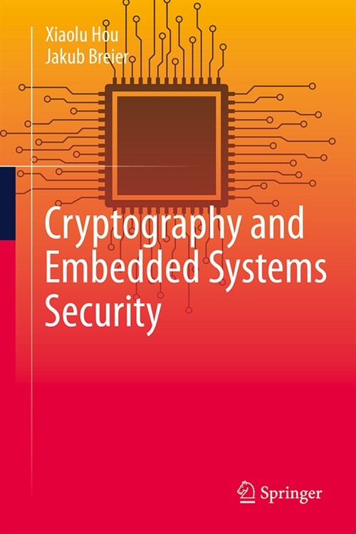 Cryptography and Embedded Systems Security (Hardcover, 2024)