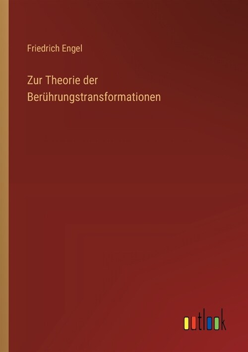 Zur Theorie der Ber?rungstransformationen (Paperback)