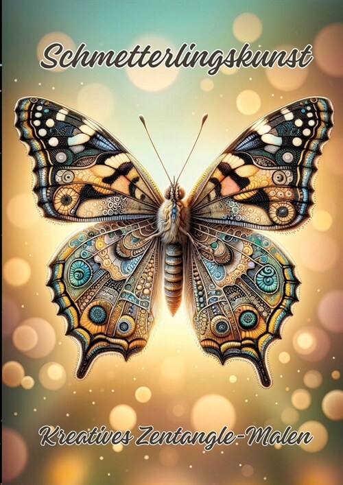 Schmetterlingskunst: Kreatives Zentangle-Malen (Paperback)