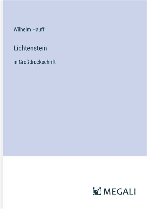 Lichtenstein: in Gro?ruckschrift (Paperback)