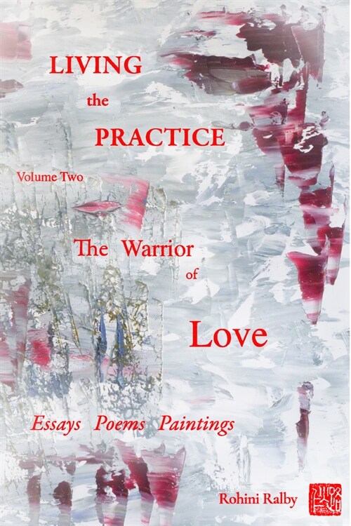 Living the Practice Vol. 2: Warrior of Love (Paperback)