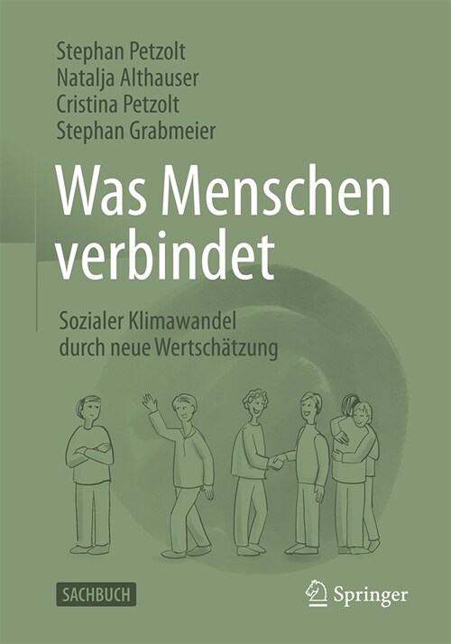 Was Menschen Verbindet: Sozialer Klimawandel Durch Neue Wertsch?zung (Paperback, 2024)