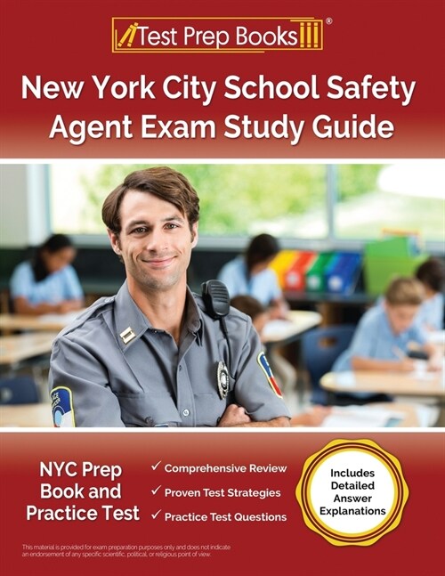 New York City School Safety Agent Exam Study Guide: NYC Prep Book and Practice Test [Includes Detailed Answer Explanations] (Paperback)