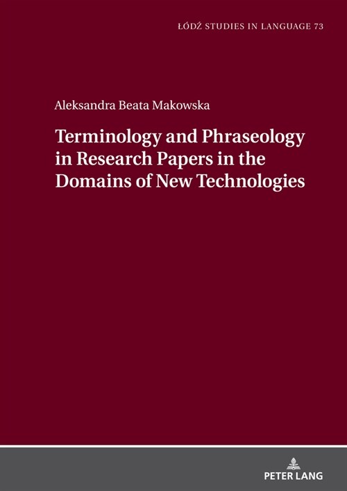 Terminology and Phraseology in Research Papers in the Domains of New Technologies (Hardcover)