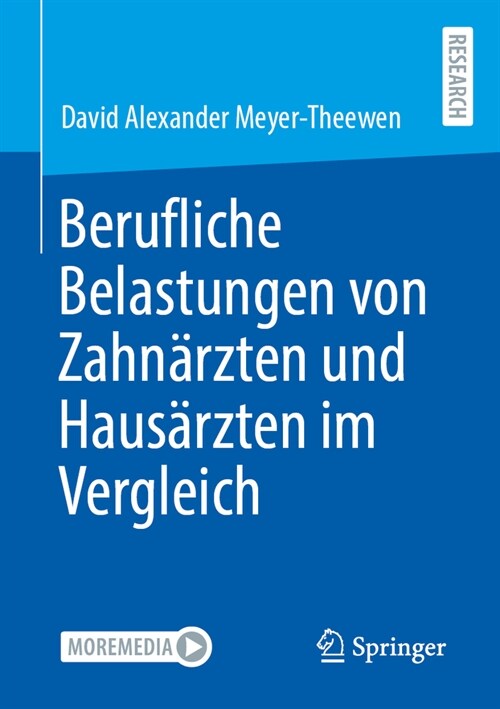 Berufliche Belastungen Von Zahn?zten Und Haus?zten Im Vergleich (Paperback, 2024)