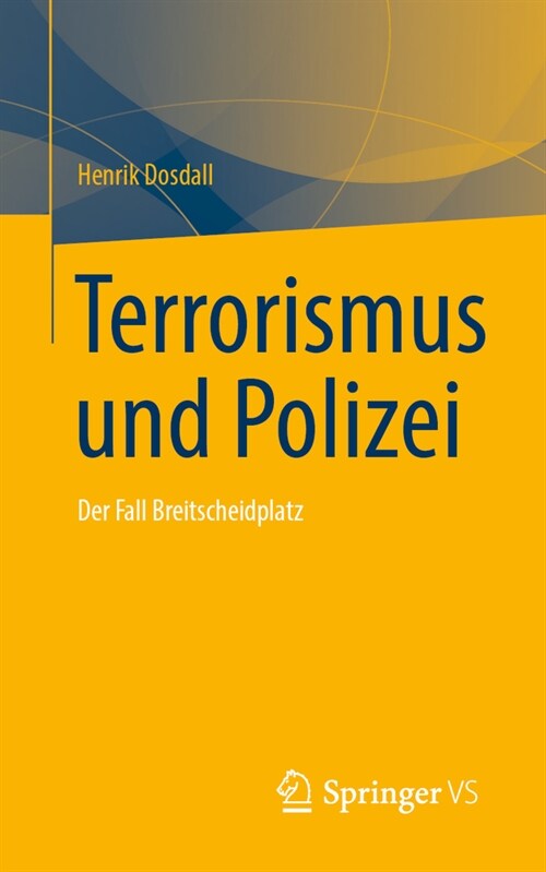 Terrorismus Und Polizei: Der Fall Breitscheidplatz (Paperback, 2025)