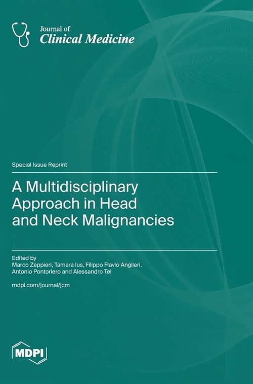 A Multidisciplinary Approach in Head and Neck Malignancies (Hardcover)