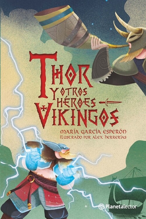 Thor Y Otros H?oes Vikingos / Thor and Other Viking Heroes (Paperback)