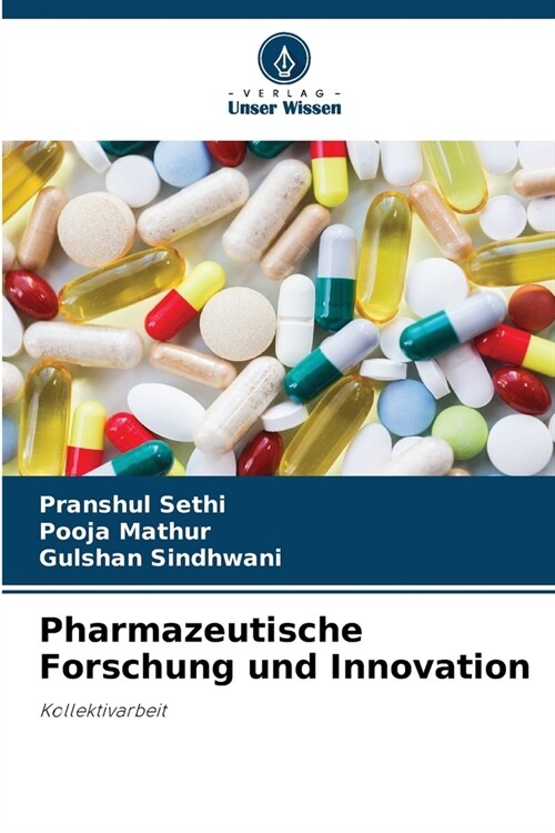 Pharmazeutische Forschung und Innovation (Paperback)