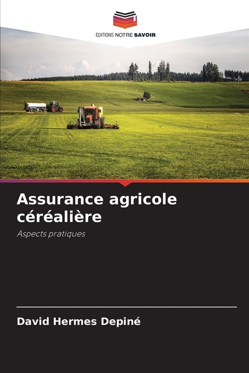 Assurance agricole c??li?e (Paperback)