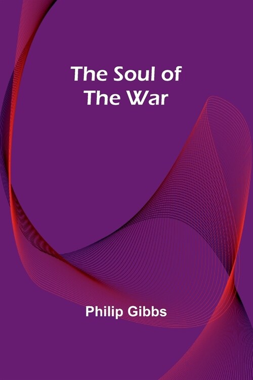 The Soul of the War (Paperback)