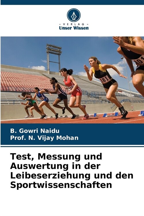 Test, Messung und Auswertung in der Leibeserziehung und den Sportwissenschaften (Paperback)