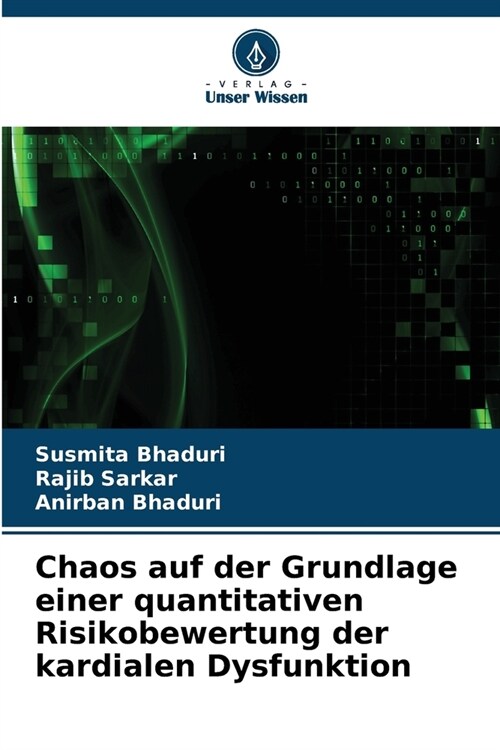 Chaos auf der Grundlage einer quantitativen Risikobewertung der kardialen Dysfunktion (Paperback)
