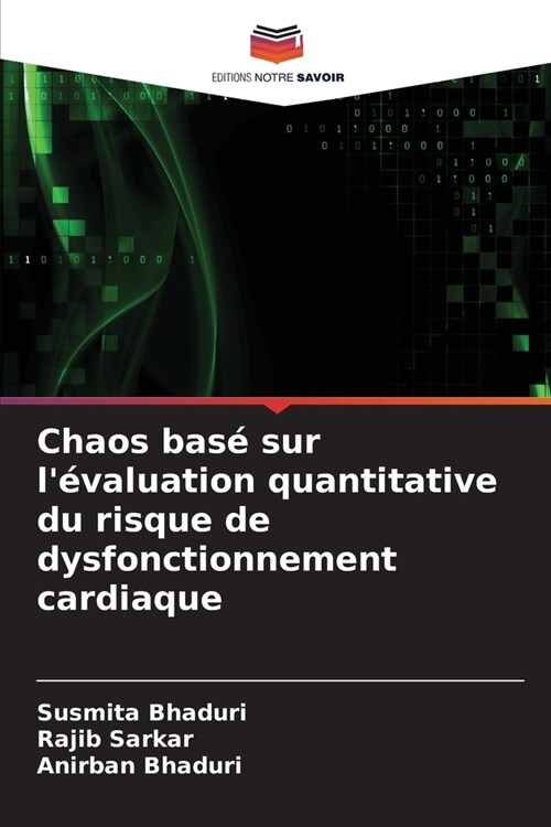Chaos bas?sur l?aluation quantitative du risque de dysfonctionnement cardiaque (Paperback)