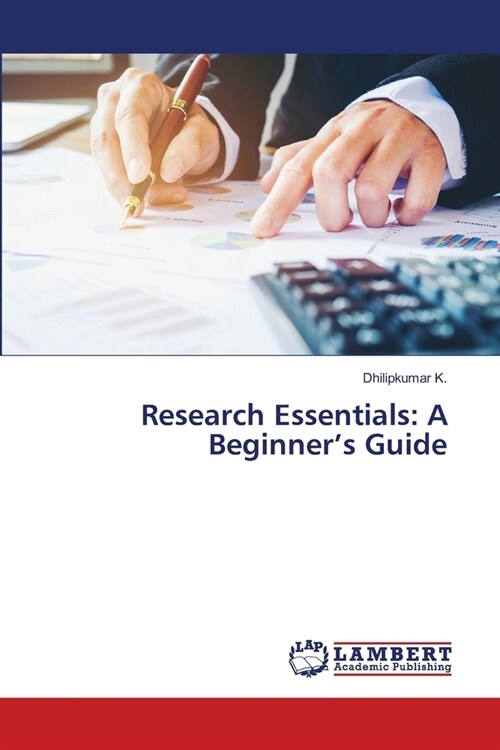 Research Essentials: A Beginners Guide (Paperback)