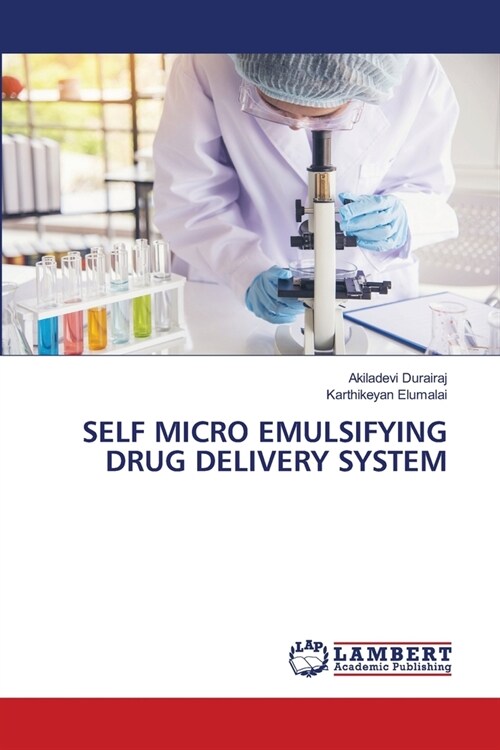 Self Micro Emulsifying Drug Delivery System (Paperback)