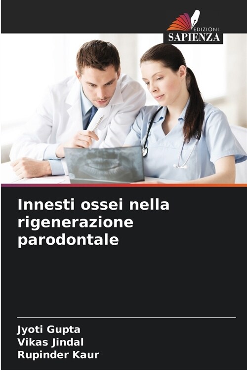 Innesti ossei nella rigenerazione parodontale (Paperback)