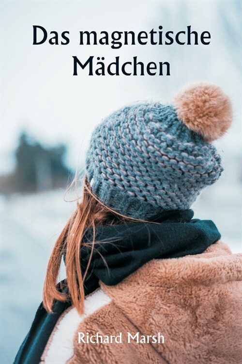 Das magnetische M?chen (Paperback)