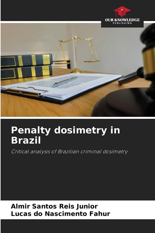 Penalty dosimetry in Brazil (Paperback)
