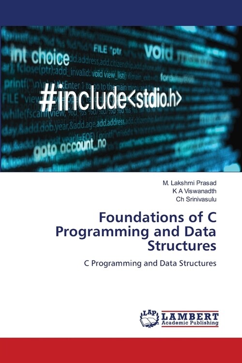 Foundations of C Programming and Data Structures (Paperback)