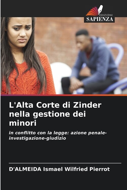 LAlta Corte di Zinder nella gestione dei minori (Paperback)