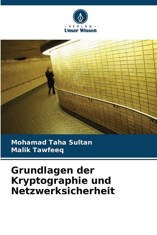 Grundlagen der Kryptographie und Netzwerksicherheit (Paperback)