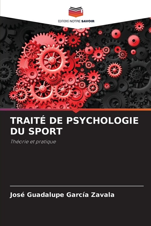 Trait?de Psychologie Du Sport (Paperback)