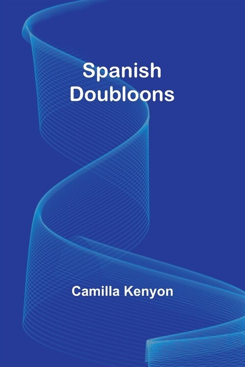 Spanish Doubloons (Paperback)