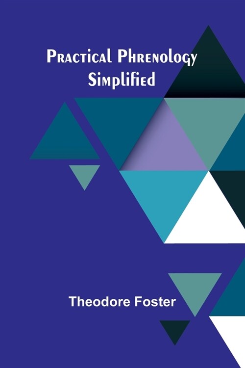 Practical Phrenology Simplified (Paperback)