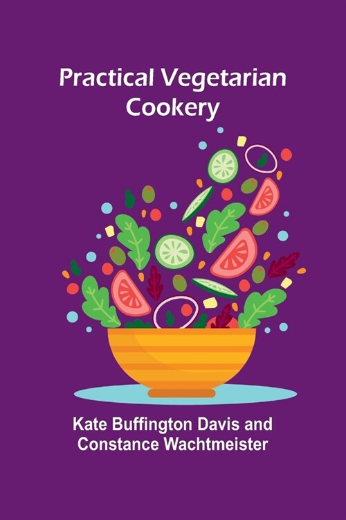 Practical vegetarian cookery (Paperback)