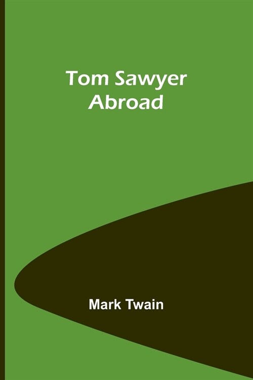 Tom Sawyer Abroad (Paperback)
