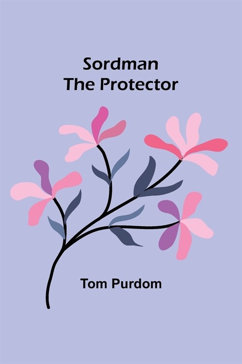 Sordman the Protector (Paperback)