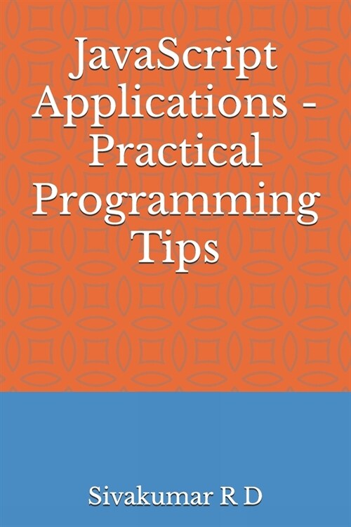 JavaScript Applications - Practical Programming Tips (Paperback)