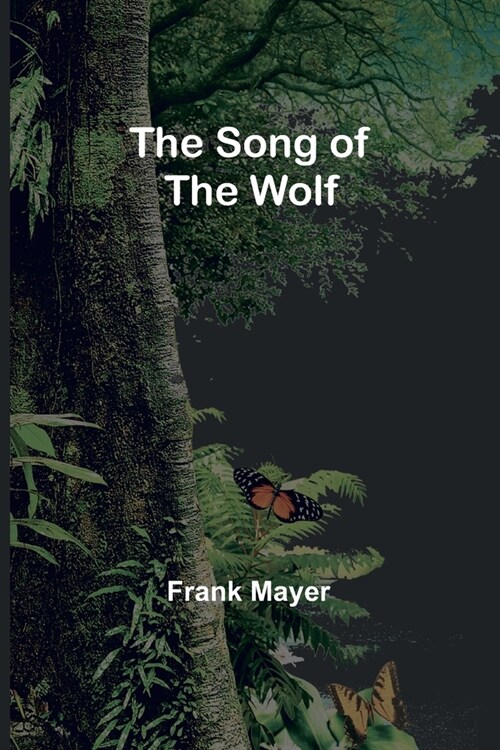 The Song of the Wolf (Paperback)