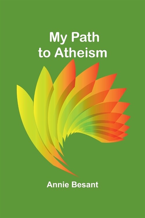 My Path to Atheism (Paperback)