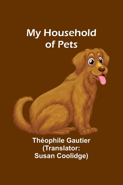 My Household of Pets (Paperback)