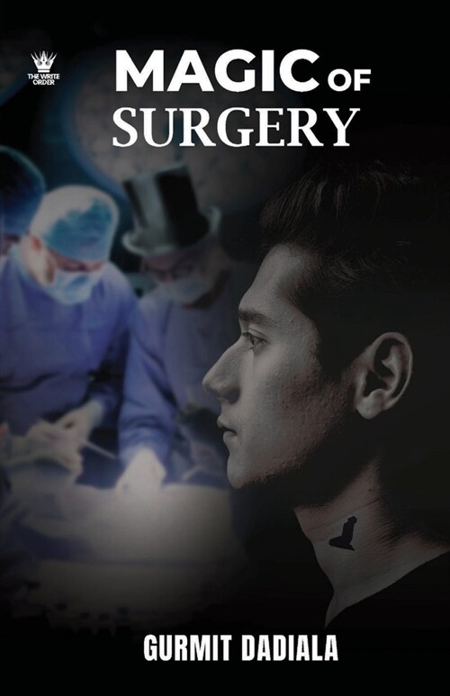 Magic of Surgery (Paperback)