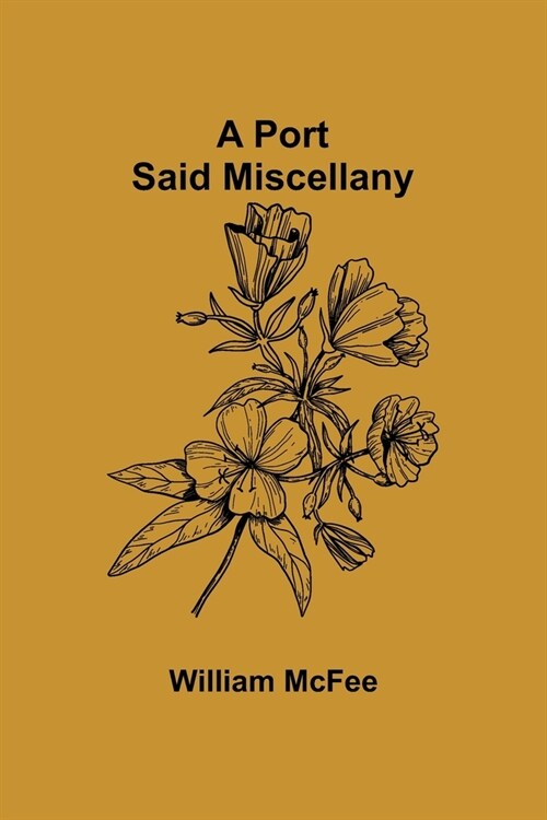 A Port Said miscellany (Paperback)