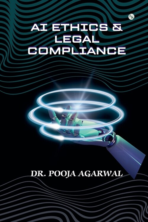 AI Ethics and Legal Compliance (Paperback)