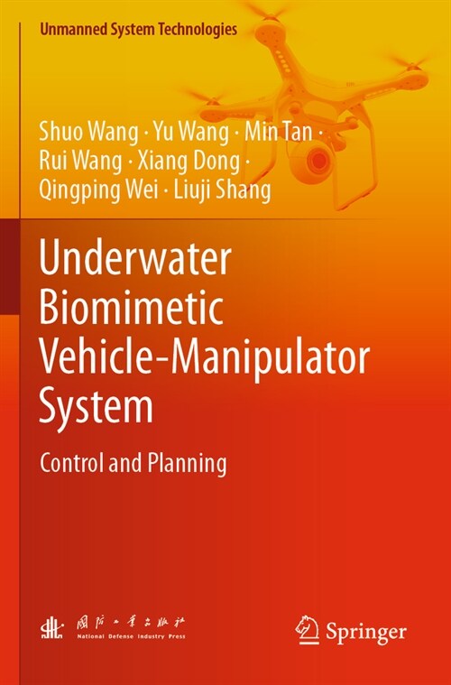 Underwater Biomimetic Vehicle-Manipulator System: Control and Planning (Paperback, 2023)