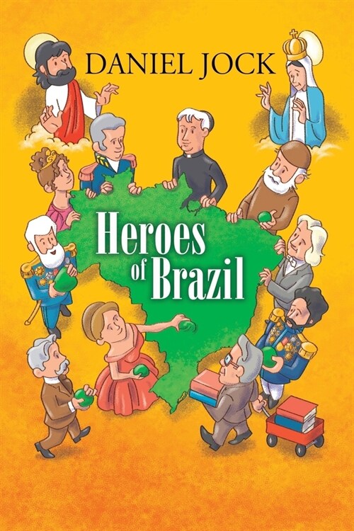 Heroes of Brazil (Paperback)
