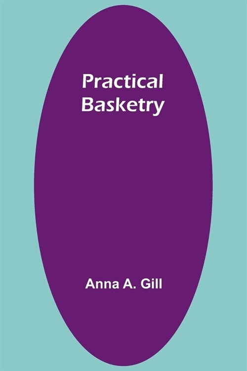 Practical Basketry (Paperback)