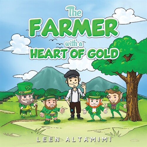 The Farmer with a Heart of Gold (Paperback)
